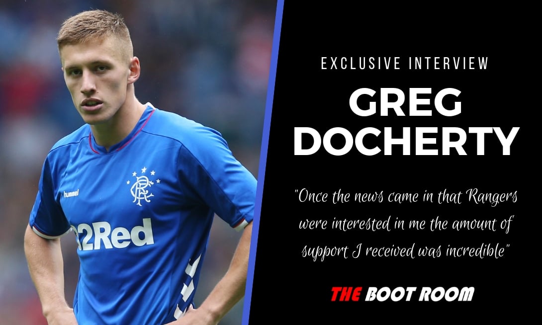 Exclusive: Greg Docherty - Realising a childhood dream with Rangers FC