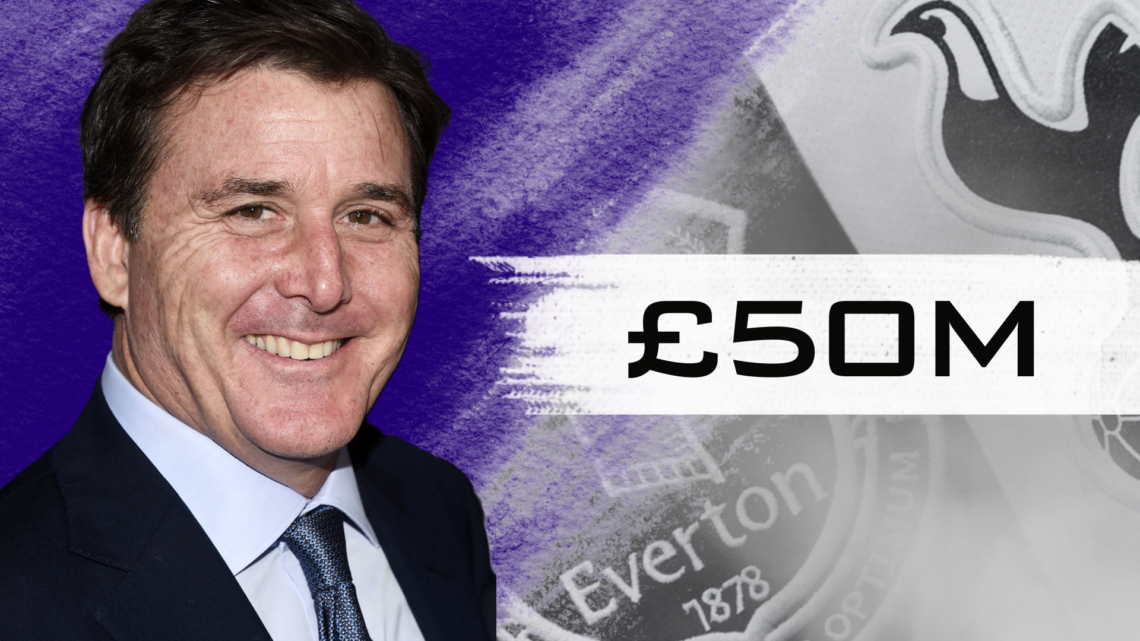 Composite image of Dan Friedkin and the badges of Everton and Tottenham, with '£50m' wordage