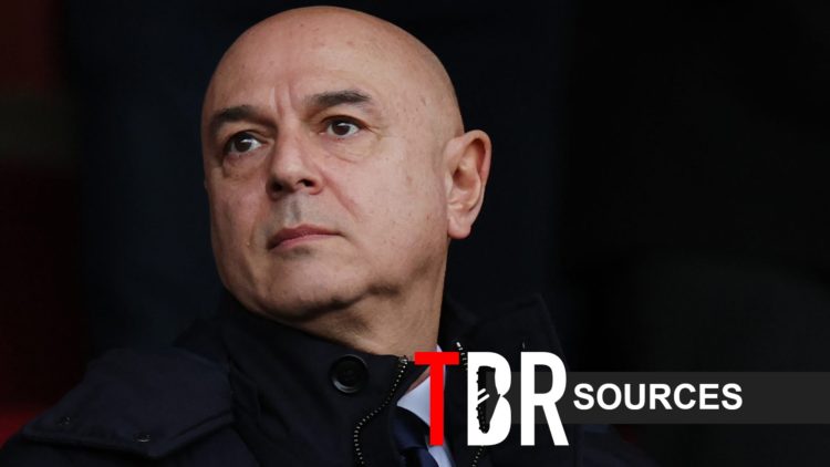 Image of Daniel Levy looking on during a Tottenham game, overlaid a TBR Sources banner